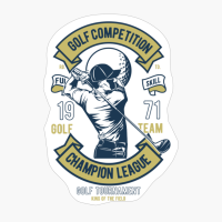Golf Competition Champion League - A Funny Present For A Golfer Who Loves Golf Humor!