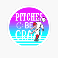Pitches Be Crazy - Baseball Sunset Design