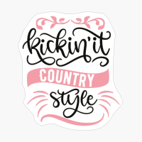 Kickin It Country Style