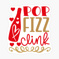 Pop Fizz Clink