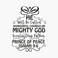 Mighty GOD Everlasting Father Prince Of Peace Isaiah