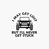 Get Lost Off Road 4wd 4x4 Funny SUV Mud Rock