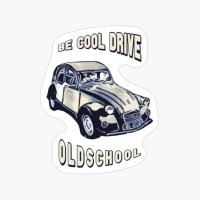 Be Cool Drive OldSchool
