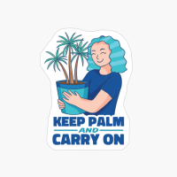 Keep Palm And Carry On