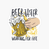 Beer Taster Working For Free
