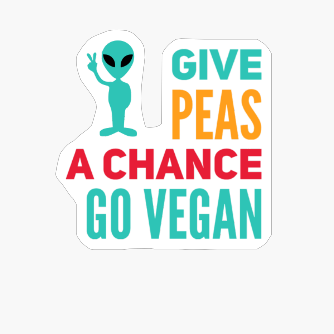 Funny Vegan, Funny Vegan, Vegan Humor, Go Vegan, Give Peas A Change Give Peas A Change