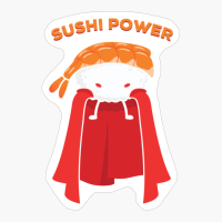 Sushi Power Funny
