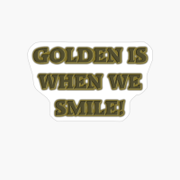 Golden Smile
