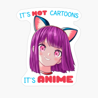 Its Not Cartoons Its Anime Girl - Anime Lover Gift Idea