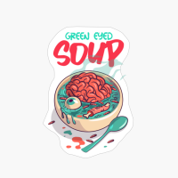 Green Eyed Soup
