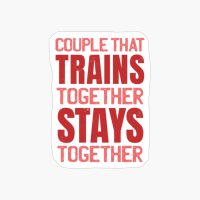 Couple That Trains Together Matching Couple