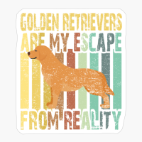 Golden Retrievers Are My Escape From Reality