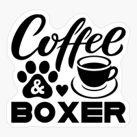 Coffee And Boxer Dog