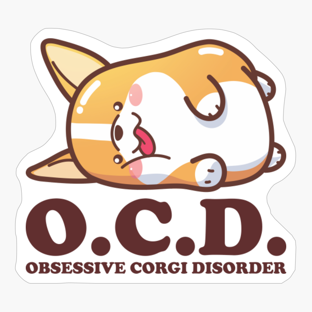 OCD Obsessive Corgi Disorder Funny