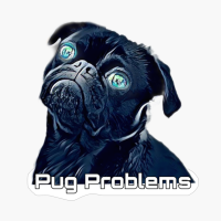 Cute Pug Problems Design With Blue Eyes