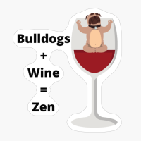 Old English Bulldog Dog Red Wine Glass Meditating