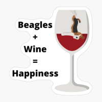 Cute Beagle And Wine Lover Equals Happiness