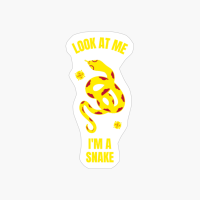 Look At Me I'm A Snake Funny Reptile Pet Snake