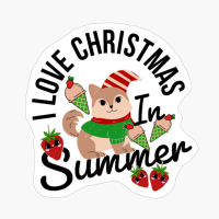 I Love Christmas In Summer. Just A Girl Who Loves Christmas In August. Cute Dog. White Version.
