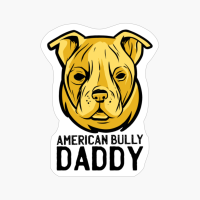 American Bully Daddy Bull Dog Dad