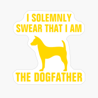 I Solemnly Swear That I Am The Dogfather