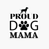 Proud Dog Mama