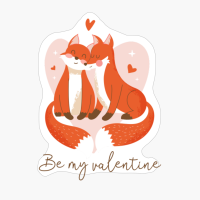 Foxes In Love, Valentine Quote