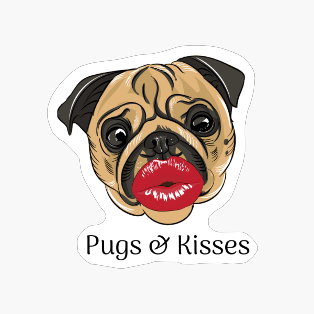 Pugs And Kisses - Funny Dog