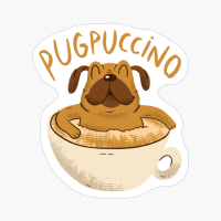 Pugpuccino Cute Funny Pug Dog Cappuccino Coffee Lovers
