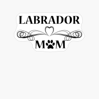 Labrador Mom Dog Lover