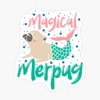 Magical Merpug Cute Pug Dog Mermaid Tail Women Girl