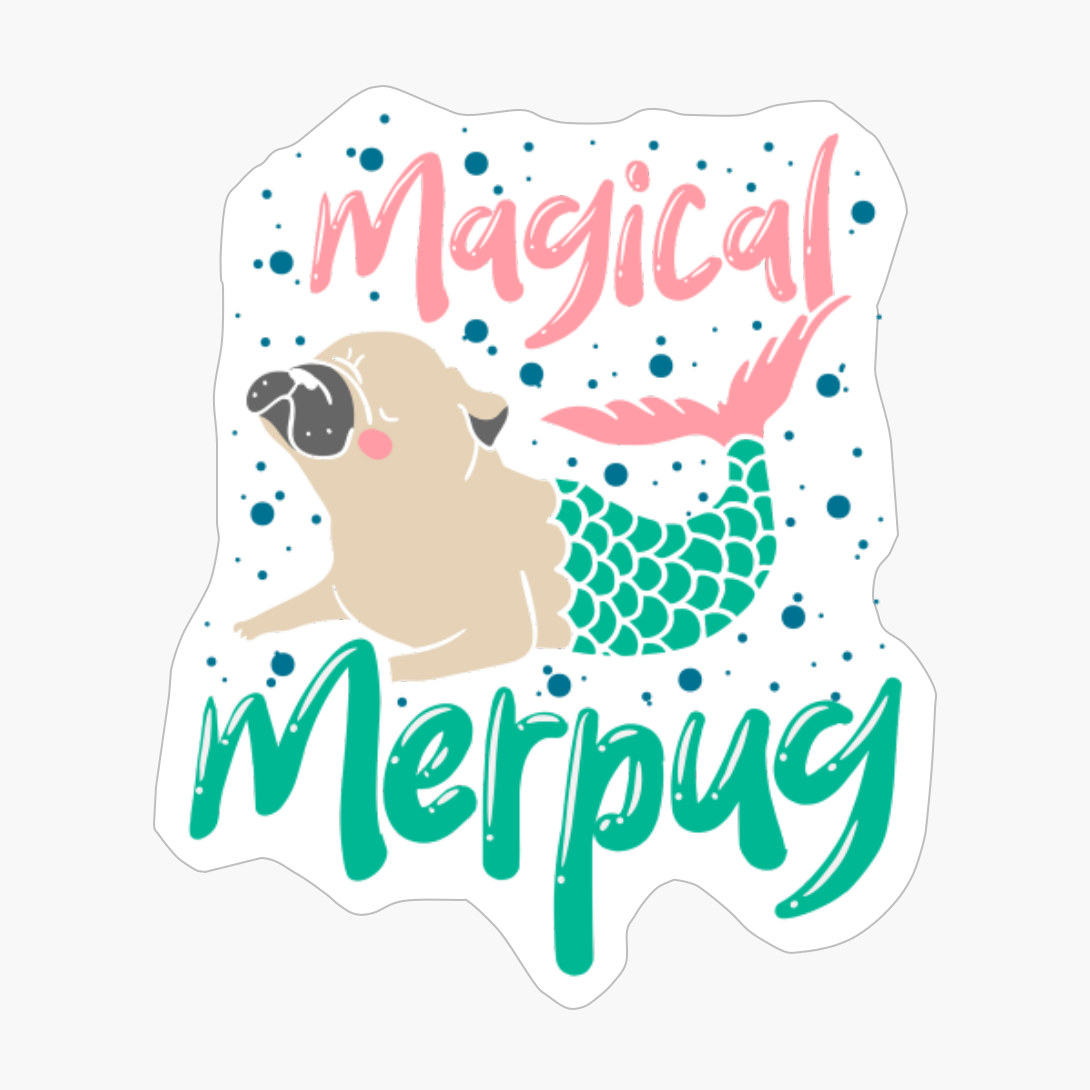 Magical Merpug Cute Pug Dog Mermaid Tail Women Girl