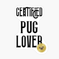 Certified Pug Lover