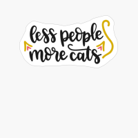 Less People More Cats