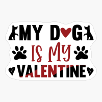 My Dog Is My Valentine