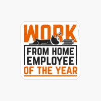 Work From Home Employee Of The Year Dog