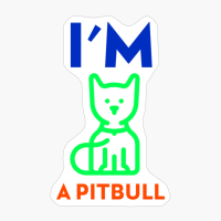 I'm A Pitbull