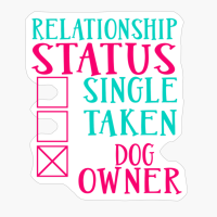 Dog Owner Relationship Status Gift