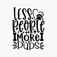 Less People More Pups