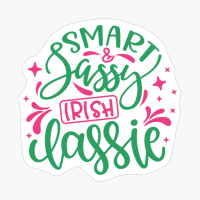 Smart & Sassy Irish Lassie