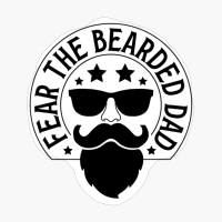 Fear The Bearded Dad