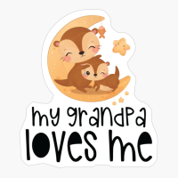 Gift For Grandchild My Grandpa Loves Me