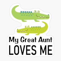 Alligators My Great Aunt Loves Me