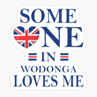 Someone In Wodonga Loves Me