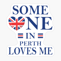 Someone In Perth Loves Me