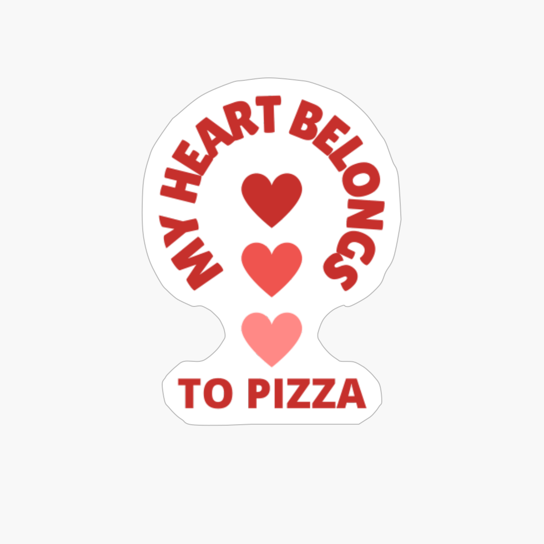 Valentines Day For Couples And Pizza Lovers