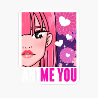AniME + YOU Girls & Boys Anime Valentine