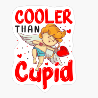 Cooler Than Cupid Valentine