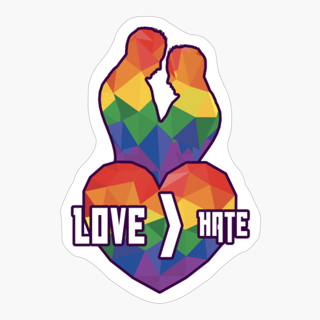 Love Is Greater Than Hate (Pride Colours): Gay Couple
