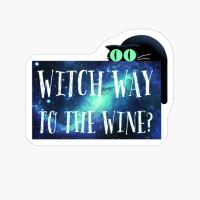 Witch Way To The WineWitch Way To The Wine Funny Halloween Cat Design